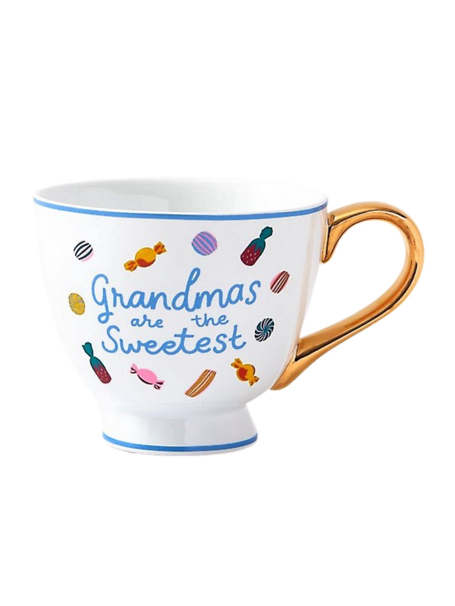 Grandmas Are The Sweetest Mug